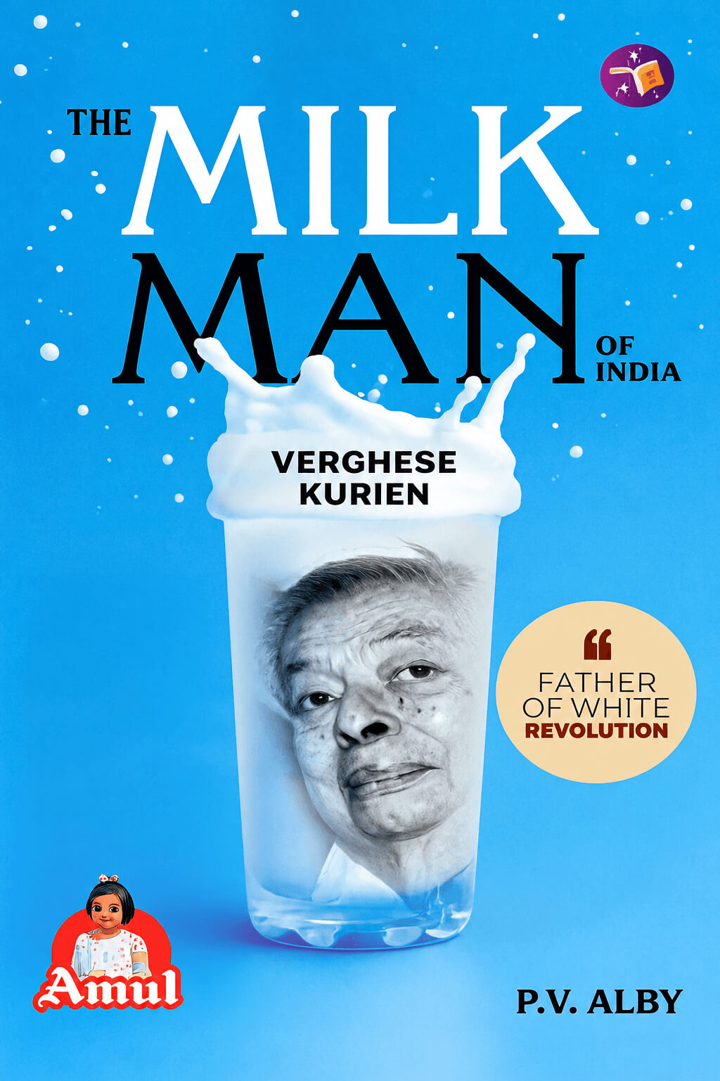 The Milk Man of India by P. V. Anjali